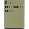 The Cosmos of Soul door Patricia Cori