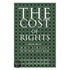 The Cost Of Rights