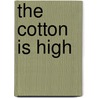 The Cotton Is High door Thomas Willis Jay