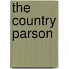 The Country Parson door Honorï¿½ De Balzac