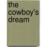 The Cowboy's Dream by Betsy Fahlman