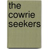The Cowrie Seekers by Shelley Davidow