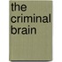 The Criminal Brain