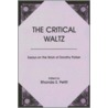 The Critical Waltz by Rhonda S. Pettit