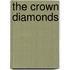 The Crown Diamonds