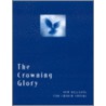 The Crowning Glory door Marilyn L. Haskel