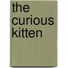 The Curious Kitten door Lucy Daniels