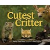 The Cutest Critter by Marion Dane Bauer