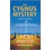 The Cygnus Mystery