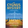 The Cygnus Mystery door Andrew Collings