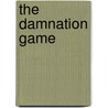 The Damnation Game by Clive Barker