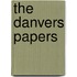 The Danvers Papers