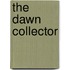 The Dawn Collector