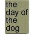 The Day Of The Dog