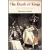 The Death Of Kings door Michael Evans