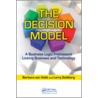 The Decision Model door Larry Goldberg
