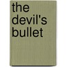 The Devil's Bullet door Jerry Dan