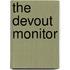 The Devout Monitor