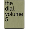 The Dial, Volume 5 door Anonymous Anonymous