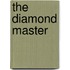 The Diamond Master