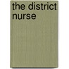 The District Nurse door Susan Cohen