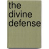 The Divine Defense door Robert Jeffress