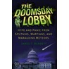 The Doomsday Lobby by James T. Bennett