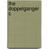 The Doppelganger C by Andrew Webber