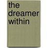 The Dreamer Within by W. Thompson Stephen