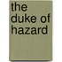 The Duke Of Hazard