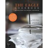 The Eagle Cookbook door The Eagle Chefs