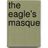 The Eagle's Masque