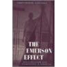 The Emerson Effect door Christopher Newfield
