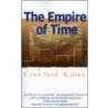 The Empire of Time door Crawford Kilian
