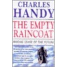 The Empty Raincoat door Charles Handy