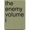 The Enemy Volume I by Wyndham Lewis
