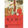 The Essential Rumi by Maulana Jalal al-Din Rumi