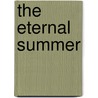 The Eternal Summer by Jonathan Morris