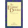 The Etheric Double door Arthur E. Powell