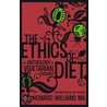 The Ethics Of Diet door Howard Williams