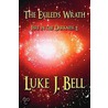 The Exiled's Wrath by Luke J. Bell