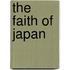 The Faith Of Japan