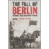 The Fall Of Berlin