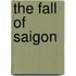 The Fall of Saigon