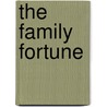 The Family Fortune door Laurie Horowitz