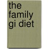 The Family Gi Diet door Rick Gallop