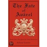 The Fate Of Avarel door Aubrey Gravier