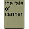 The Fate Of Carmen door Gould