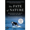 The Fate of Nature door Charles Wohlforth