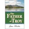 The Father Of Troy door James Kilcullen